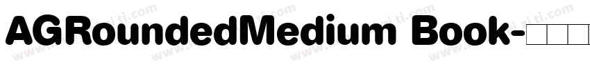 AGRoundedMedium Book字体转换